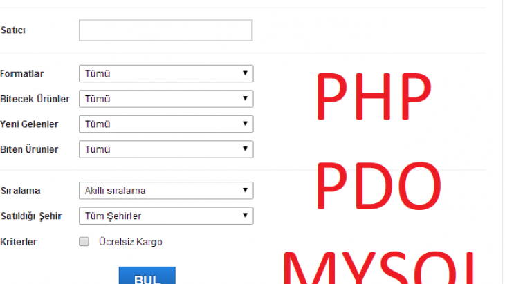 php-pdo-sql-detayli-cok-kriterli-arama